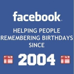 Facebook, ayudando a la gente a recordar cumpleaños desde 2004